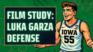 Luka Garza's Defense & How It Can Fit The Celtics